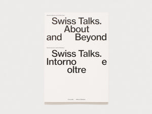 Conversations on Architecture – Swiss Talks – About and Beyond