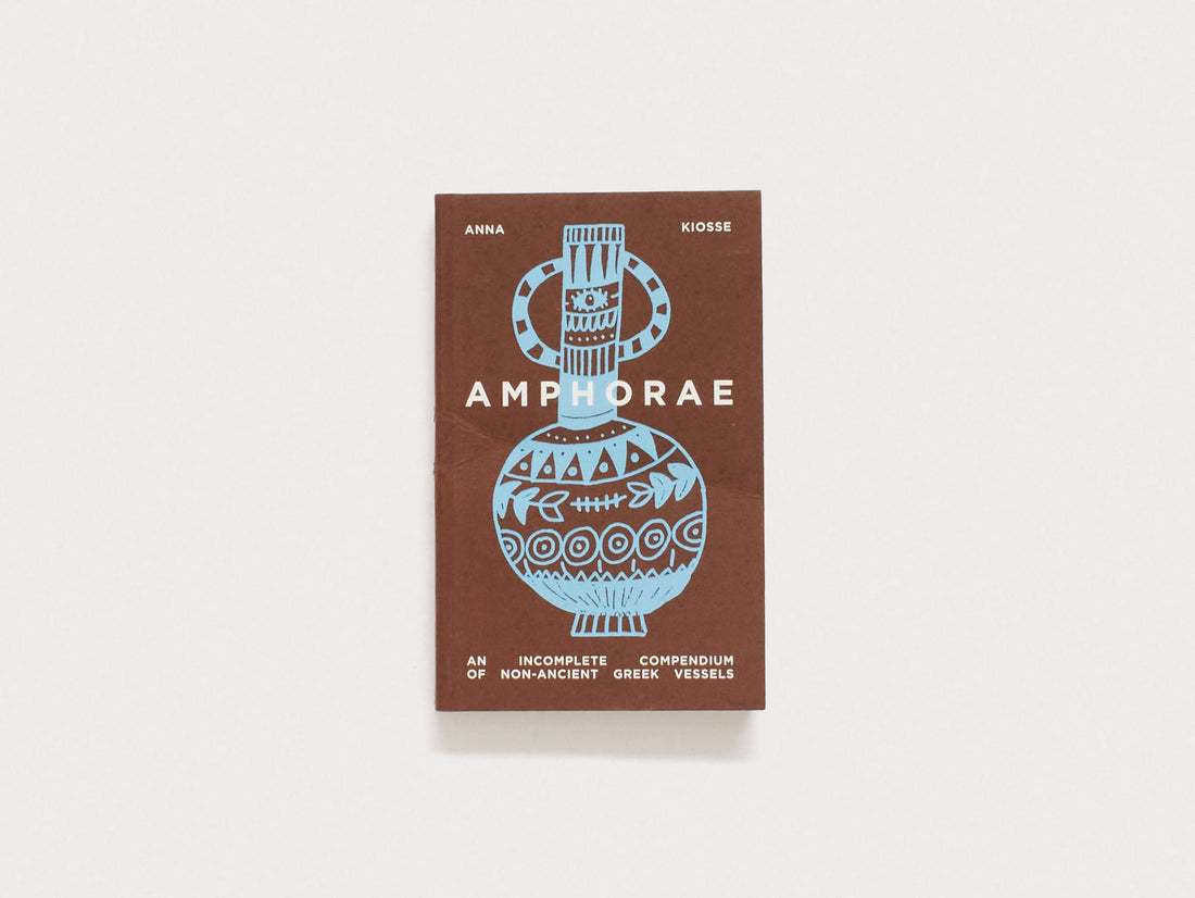 AMPHORAE: An Incomplete Compendium of Non-Ancient Greek Vessels