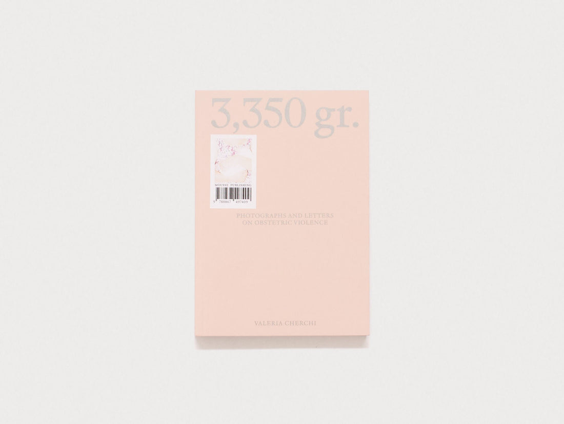 3,350 gr. Photographs and Letters on Obstetric Violence