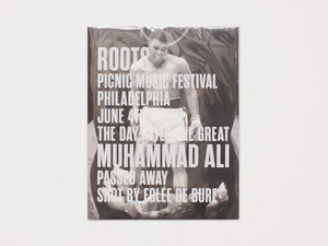 Roots Picnic music festival. Philadelphia. June 4, 2016. The day the after the great Muhammad Ali passed away