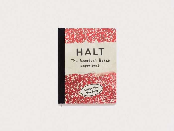 HALT: The American Rehab Experience
