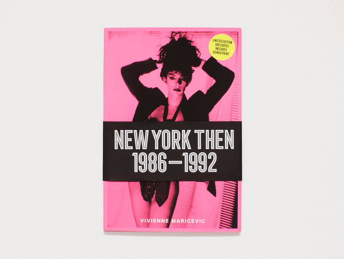 NEW YORK THEN 1986–1992 Vivienne Maricevic 1st Edition