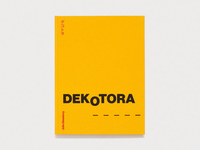 Cover of the book 'DEKOTORA' by Julie Glessberg.