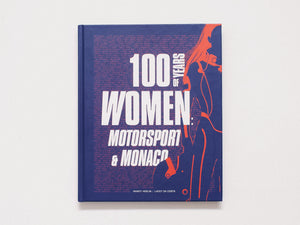 100 Years of Women: Motorsport & Monaco
