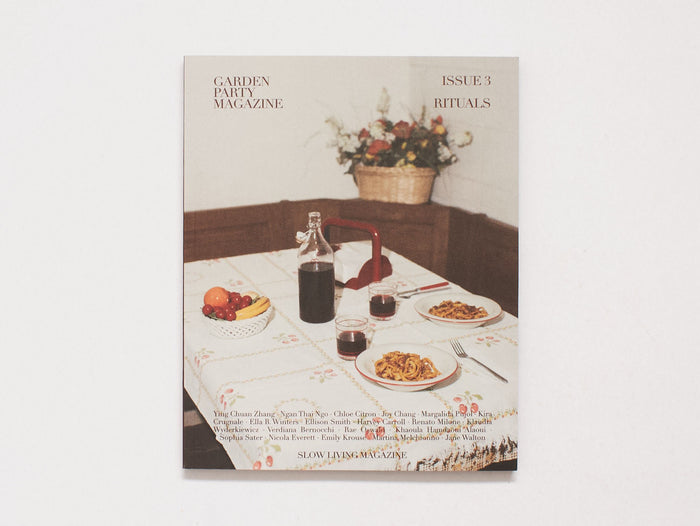 Garden Party Magazine - Issue 3 - Rituals