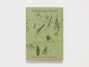 Follow the Plants