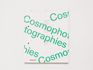 Cosmophotographies - Photoworks Annual 33
