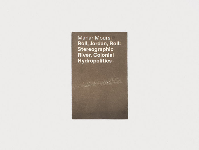 Roll, Jordan, Roll: Stereographic River, Colonial Hydropolitics