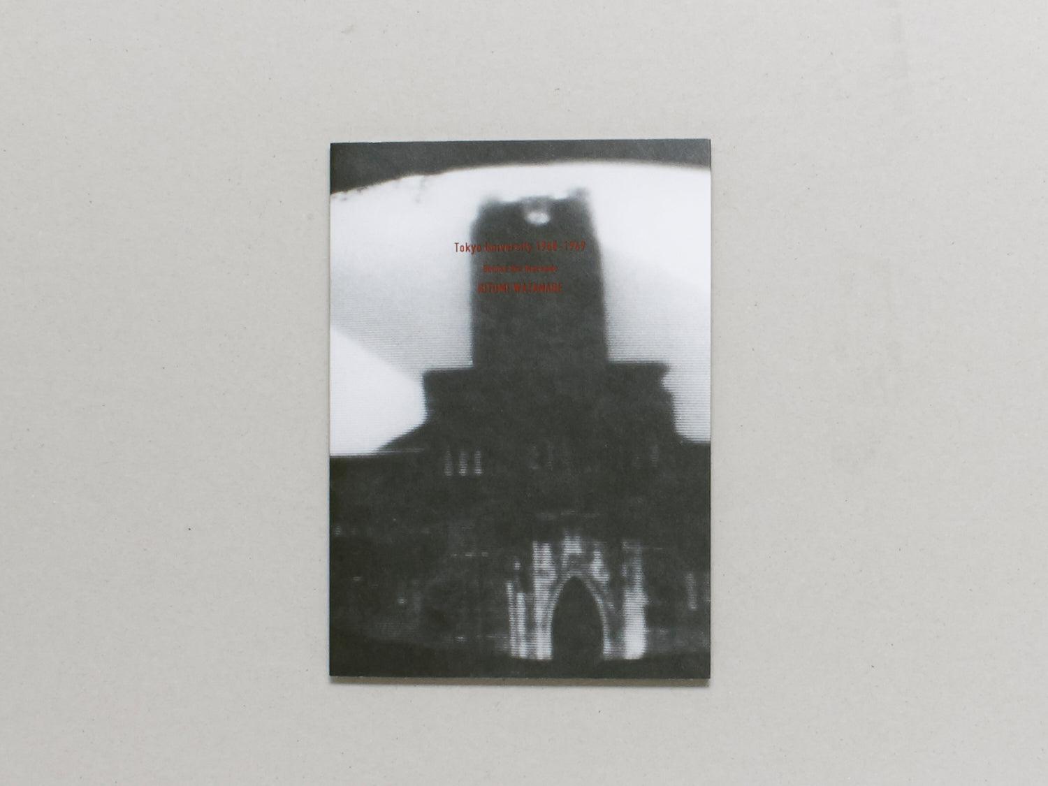 Tokyo University 1968-1969 - Behind The Blockade – Antenne Books