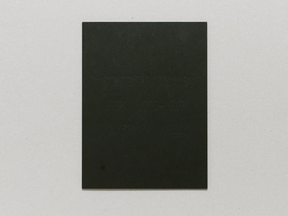 Student Radicals, Japan 1968–69 - Antenne Books