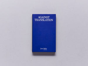Against Translation
