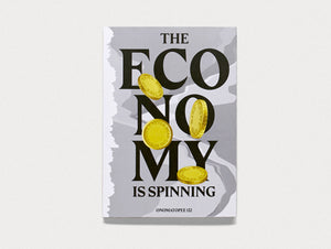 The Economy Is Spinning