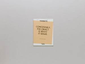 Conceivably, The Object Is What It Seems