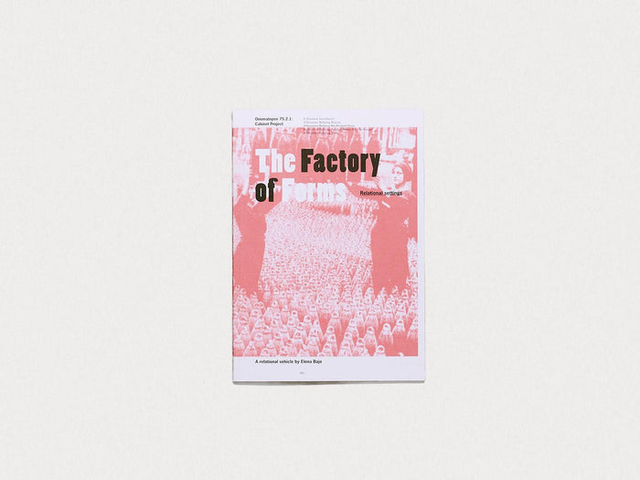 The Factory of Forms - Antenne Books