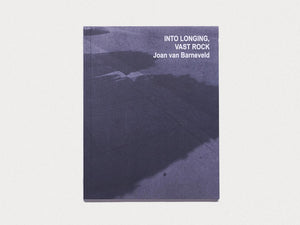 Into Longing, Vast Rock - Antenne Books