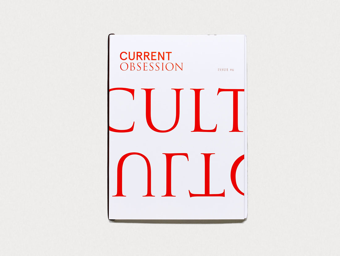 Current Obsession Cult Issue 6