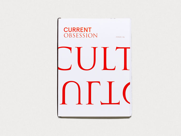 Current Obsession Cult Issue 6