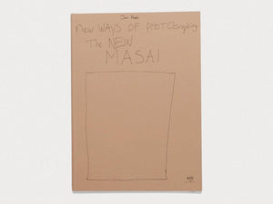 New ways of photographing the New Masai - Antenne Books