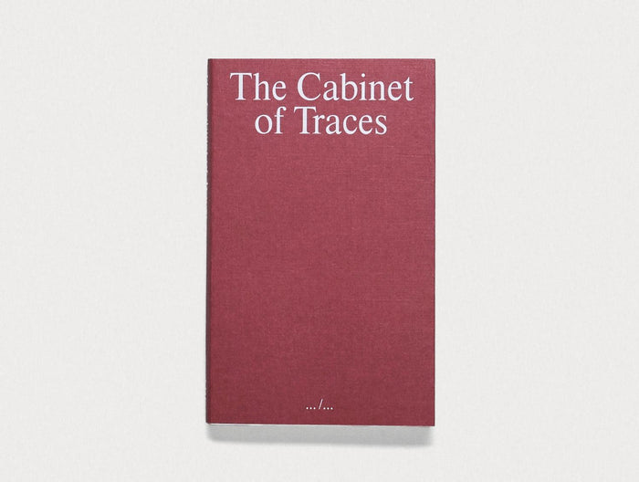 The Cabinet of Traces - Antenne Books