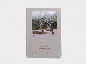 Rebel Riders - Antenne Books