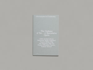 The Orphans of Tar – A Speculative Opera