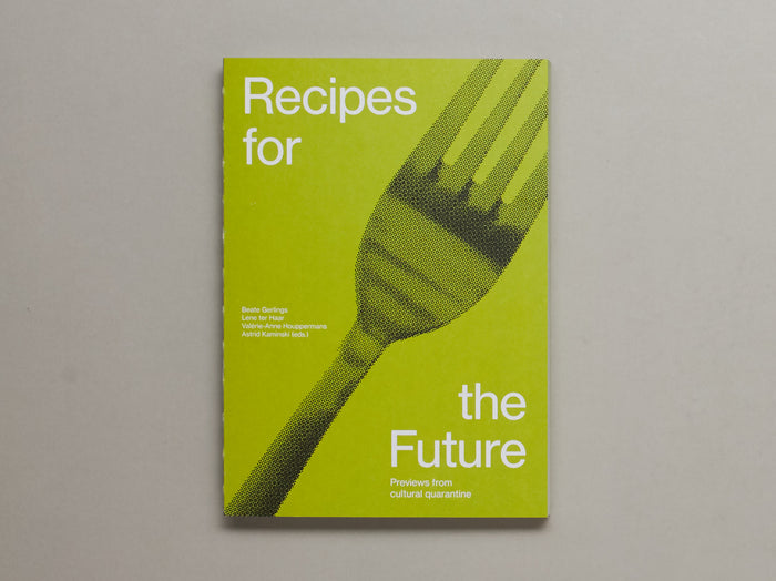 Recipes for the Future