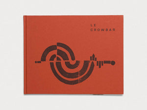 Le Crowbar - Antenne Books