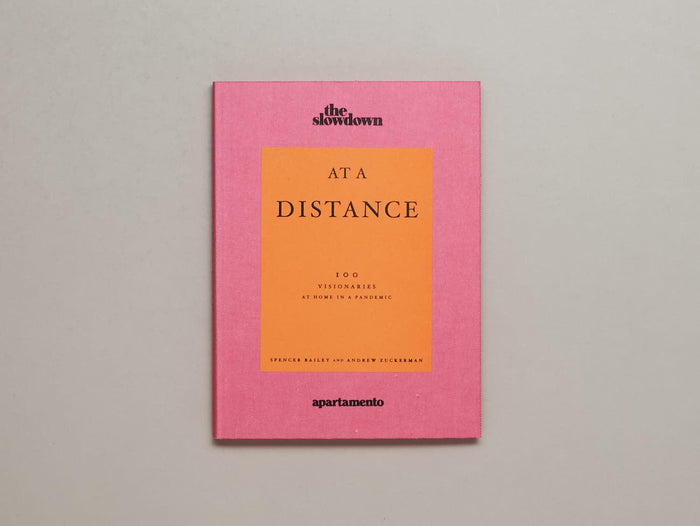 At a Distance: 100 Visionaries at Home in a Pandemic - Antenne Books