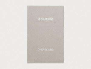 MIGRATIONS, CHERBOURG - Antenne Books