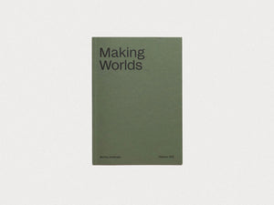 Making Worlds [Objektiv #22] - Antenne Books