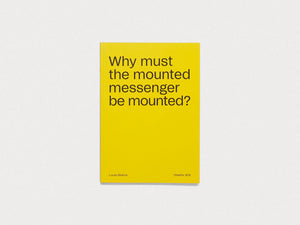 Why must the mounted messenger be mounted? [Objektiv #26] - Antenne Books