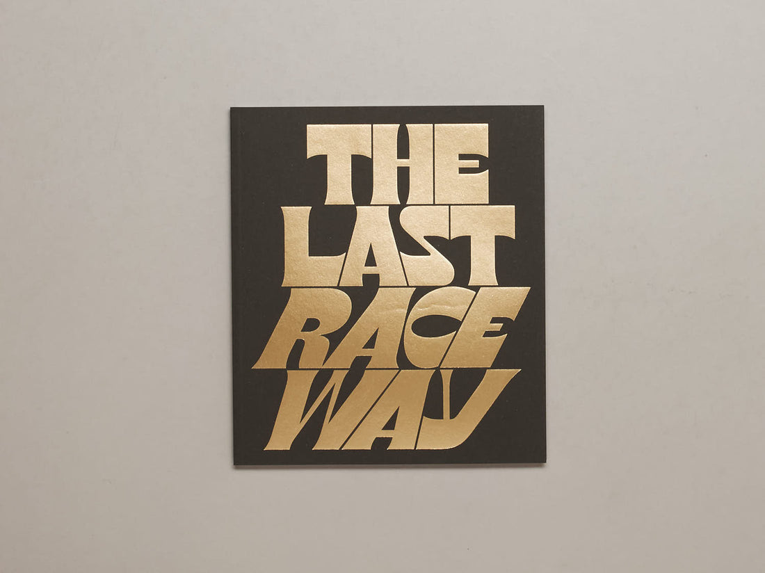 The Last Raceway
