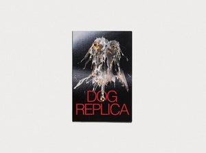 Dog Replica - Antenne Books