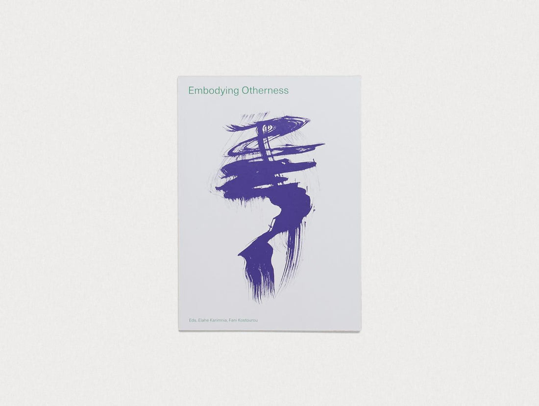 Embodying Otherness - Antenne Books