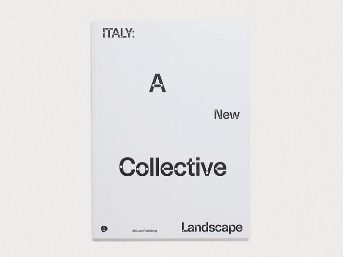 Italy: A New Collective Landscape - Antenne Books