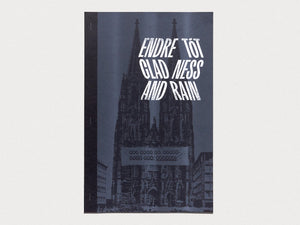 Endre Tót: Gladness and Rain