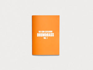 The Icon Catalogue Drum & Bass Vol. 1 - Antenne Books