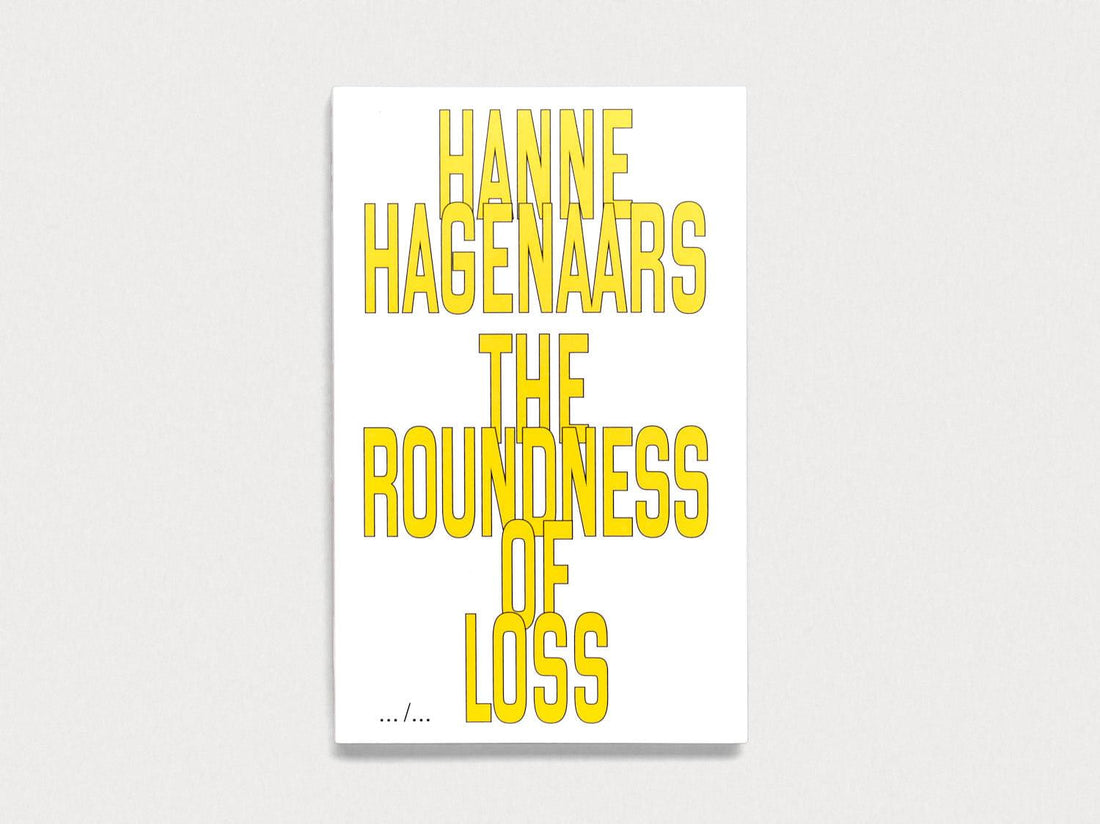 The Roundness of Loss - Antenne Books