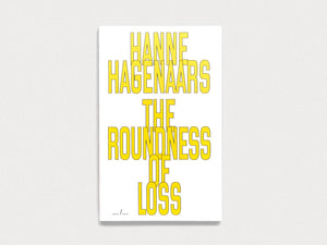 The Roundness of Loss - Antenne Books