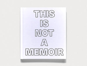 This Is Not a Memoir - Antenne Books