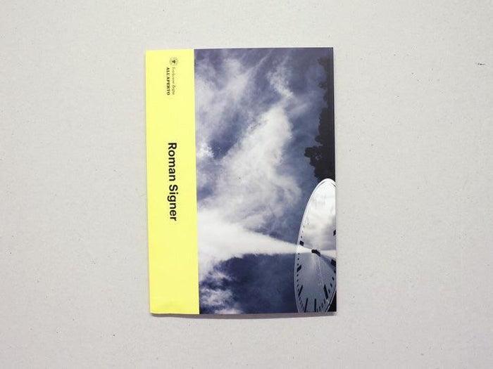 All'Aperto: Roman Signer - Antenne Books