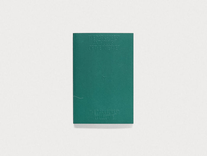 The Dark Forest Anthology of the Internet