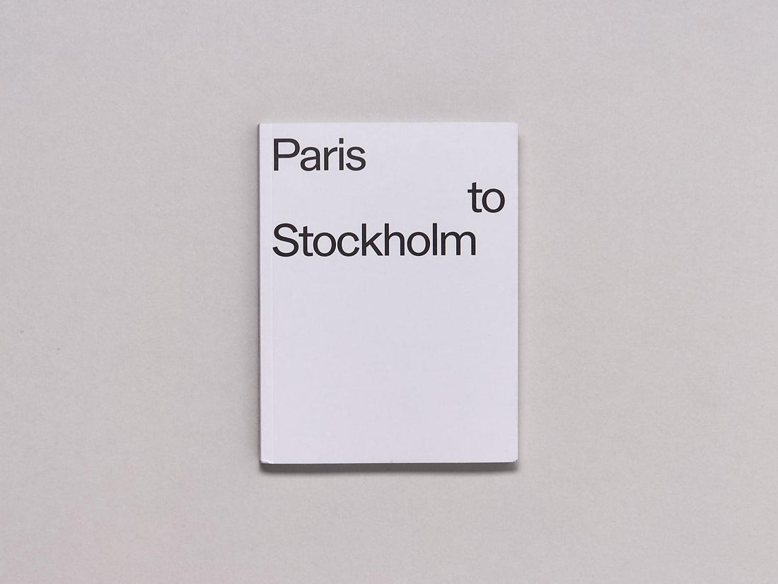 Paris to Stockholm - Antenne Books
