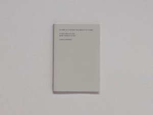 A lamp lit a room on a night of a kind. A tree has fallen, now there is a hut. - Antenne Books