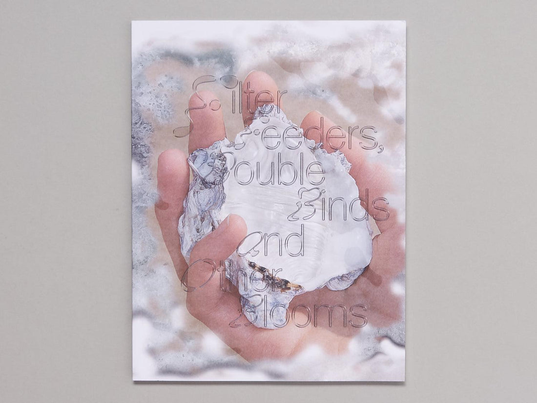 Filter Feeders, Double Binds & Other Blooms - Antenne Books