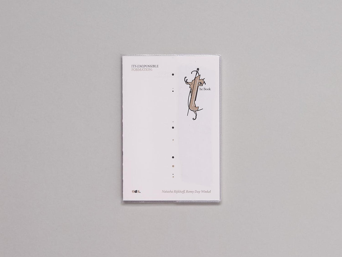 Its (Im)possible Formation - Antenne Books