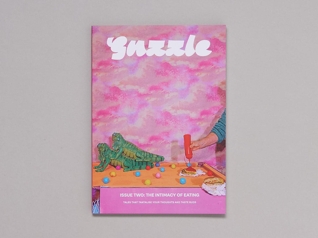 Guzzle: The Intimacy of Eating - Antenne Books