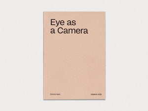 Eye as a Camera - Antenne Books