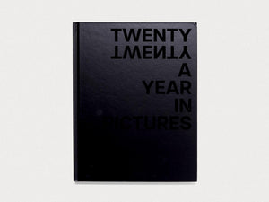 TWENTY TWENTY A Year in Pictures - Antenne Books