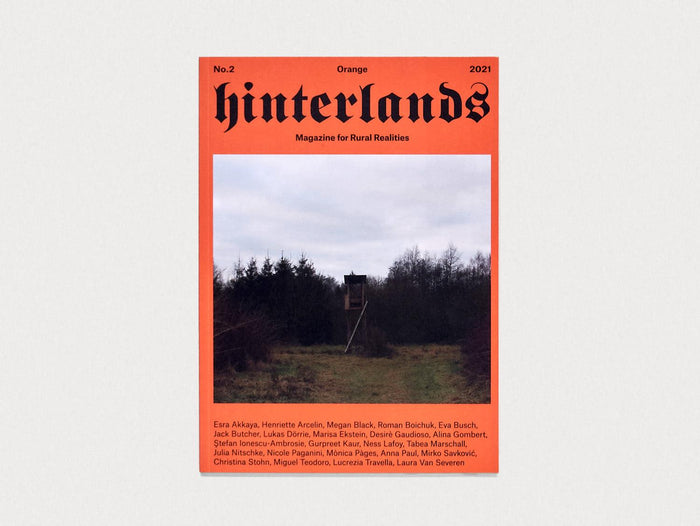 hinterlands – magazine for rural realities – no. 02 - Antenne Books